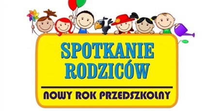Spotkanie Organizacyjne dla Rodziców dzieci 3-letnich